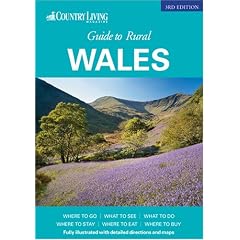 The Country Living Guide to Rural Wales (Travel Publishing)