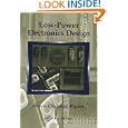 Low-Power Electronics Design (Computer Engineering Series) by Christian Piguet