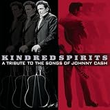 Kindred Spirits: A Tribute to the Music of Johnny Cash