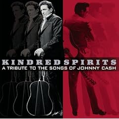 Kindred Spirits: A Tribute to the Music of Johnny Cash