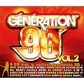 G�n�ration 90 /Vol.2 (4 CD)