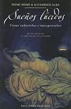 SueÃÂ±os lÃÂºcidos/ Lucid dreams (Coleccion Nueva Consciencia) (Coleccion Nueva Consciencia)