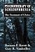 Psychotherapy of Schizophrenia: The Treatment of Choice