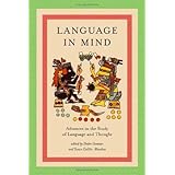 Language in Mind: Advances in the Study of Language and Thought (Bradford Books)
