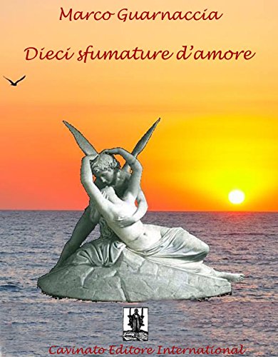 Dieci sfumature d'amore (Italian Edition)