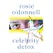 Celebrity Detox: (The Fame Game)