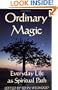 Ordinary Magic: Everyday Life as Spiritual Path
