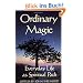 Ordinary Magic: Everyday Life as a Spiritual Path