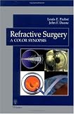 Refractive Surgery: A Color Synopsis