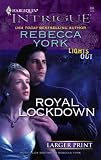 Royal Lockdown (Larger Print Intrigue)