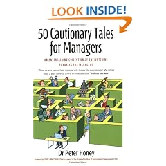 50 Cautionary Tales for Managers: An Entertaining Collection of Enlightening Parables for Managers