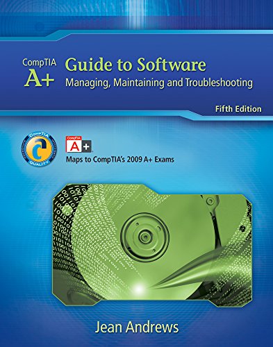 Technology CourseMate (with eBook) for Andrews' A+ Guide to Software: Managing, Maintaining, and Troubleshooting, 5th Edition