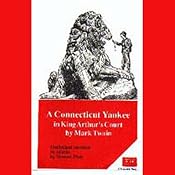 A Connecticut Yankee in King Arthur's Court | [Mark Twain]