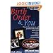 Birth Order & You: Discover how your sex and position in the family affects your personality, career, relationships, and parenting. (Self-Counsel Personal Self-Help)