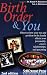 Birth Order & You: Discover how your sex and position in the family affects your personality, career, relationships, and parenting. (Self-Counsel Personal Self-Help)