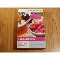Weight Watchers Einkaufsf�hrer 10. Auflage