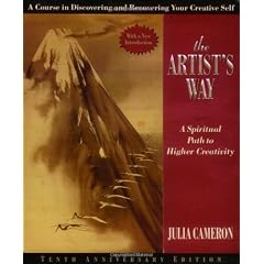 The  Artist's Way: A Spiritual Path to Higher Creativity