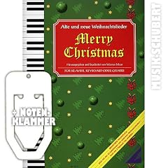 Merry Christmas inkl. praktischer Notenklammer - 45 alte und neue Weihnachtslieder von ALLE JAHRE WIEDER bis LAST CHRISTMAS leicht arrangiert f�r Klavier, Keyboard oder Gitarre mit vollst�ndigem Text. (broschiert) von Werner Maus (Noten/Sheetmusic)