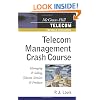 Telecom Management Crash Course : A Telecom Company Survival Guide (Crash Course)