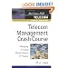 Telecom Management Crash Course : A Telecom Company Survival Guide (Crash Course)