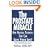 The Prostate Miracle: New Natural Therapies That Can Save Your Life