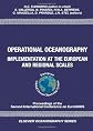 Operational Oceanography (Elsevier Oceanography Series)