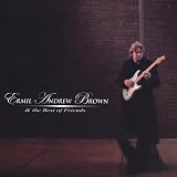 Ermil Andrew Brown & the Best of Friends