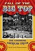 Fall of the Big Top: The Vanishing American Circus