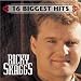 RICKY SKAGGS-16 Biggest Hits