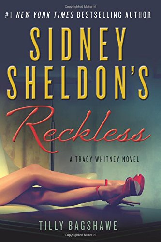 Sidney Sheldon's Reckless: A Tracy Whitney Novel