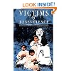 Victims of Benevolence: The Dark Legacy of the Williams Lake Residential School