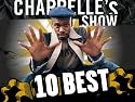 10 Best Collection of Chappelle's Show