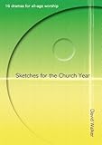 Sketches for the church year