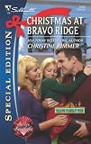 Christmas at Bravo Ridge (Silhouette Special Edition)
