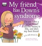 [(My Friend Has Down's Syndrome )] [Author: Jennifer Moore-Mallinos] [Oct-2011]