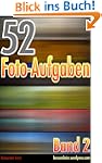 52 Foto-Aufgaben: Band 2