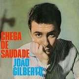 Chega De Saudade