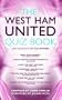 West Ham United Quiz Book, The: 1,000 Questions On The Hammers