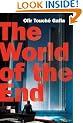 The World of the End