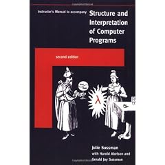 Instructor's Manual T/a Structure and Interpretation of Computer Program (Mit Electrical Engineering and Computer Science)