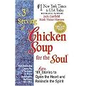 A 3rd Serving of Chicken Soup for the Soul (101 More Stories to Open the Heart and Rekindle the Spirit) (Chicken Soup for the Soul Series) (Paperback)