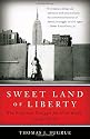 Sweet Land of Liberty: The Forgotten Struggle for Civil Rights in the North