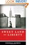 Sweet Land of Liberty: The Forgotten Struggle for Civil Rights in the North