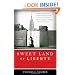 Sweet Land of Liberty: The Forgotten Struggle for Civil Rights in the North