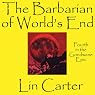 The Barbarian of World's End: Godwane Epic, Book 4