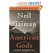 American Gods: The Tenth Anniversary Edition: A Novel