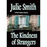 The Kindness of Strangers (Skip Langdon #6) (The Skip Langdon Series)