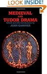 Medieval and Tudor Drama: Twenty-Four...