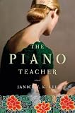 The Piano Teacher: A Novel