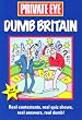Dumb Britain (Private Eye)